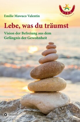 Lebe, was du träumst