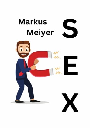 Der Sexmagnet