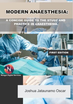 Modern Anaesthesia: