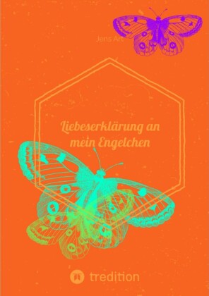 Liebeserklärung an einen Engel
