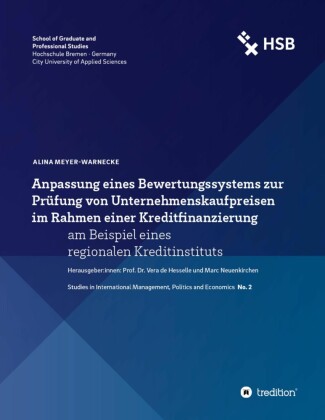 Anpassung eines Bewertungssystems zur Prüfung von Unternehmenskaufpreisen im Rahmen einer Kreditfinanzierung
