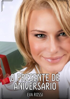 O presente de aniversário