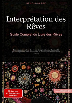 Interprétation des Rêves: Guide Complet du Livre des Rêves