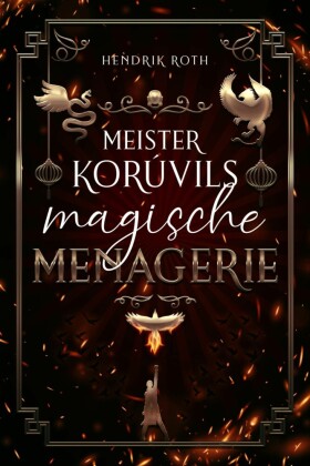 Meister Korúvils magische Menagerie