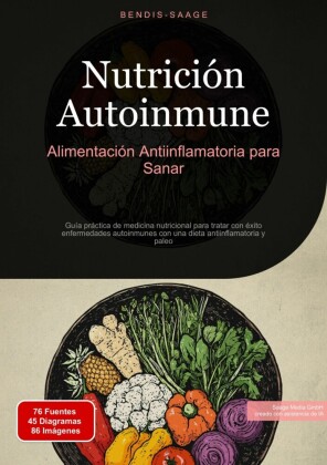 Nutrición Autoinmune: Alimentación Antiinflamatoria para Sanar
