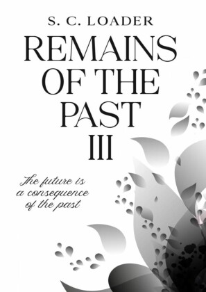 Remains of the past III