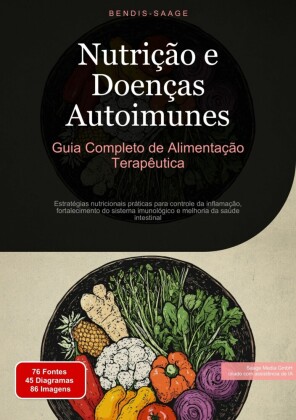 Nutrição e Doenças Autoimunes: Guia Completo de Alimentação Terapêutica