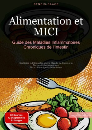 Alimentation et MICI: Guide des Maladies Inflammatoires Chroniques de l'Intestin