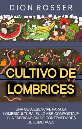 Cultivo de lombrices