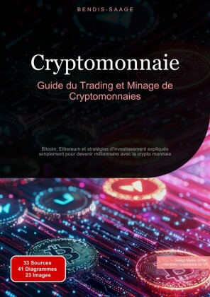 Cryptomonnaie: Guide du Trading et Minage de Cryptomonnaies