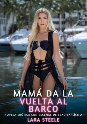 Mamá da la vuelta al barco
