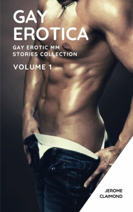 Gay Erotica: Gay Erotic MM Stories Collection - Volume 1