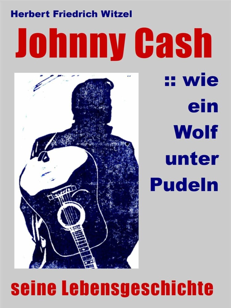 JOHNNY CASH :: wie ein Wolf unter Pudeln main product photo
