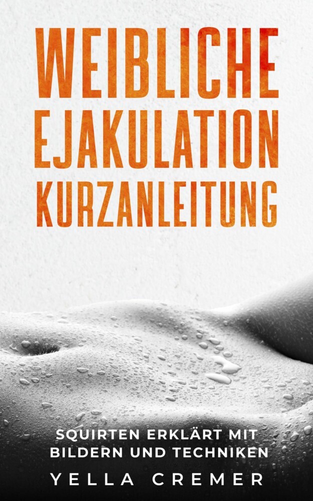 Weibliche Ejakulation Kurzanleitung main product photo