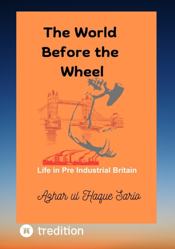 The World Before the Wheel main product photo