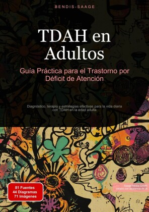 TDAH en Adultos: Guía Práctica para el Trastorno por Déficit de Atención