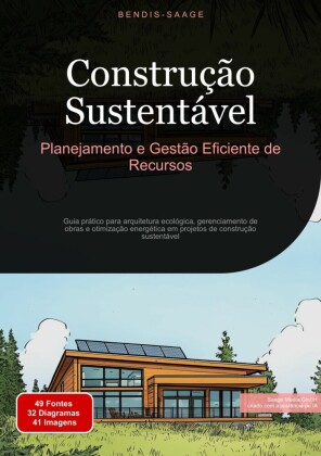 Construção Sustentável: Planejamento e Gestão Eficiente de Recursos