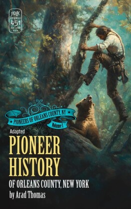 Pioneer History of Orleans County, New York