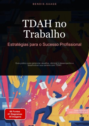 TDAH no Trabalho: Estratégias para o Sucesso Profissional