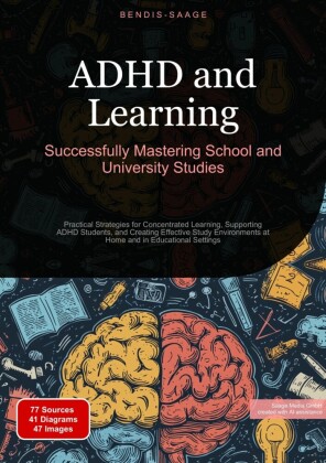 ADHD and Learning: Successfully Mastering School and University Studies