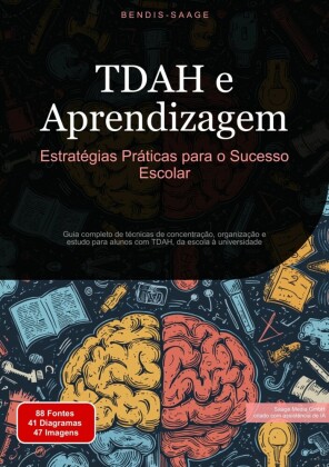TDAH e Aprendizagem: Estratégias Práticas para o Sucesso Escolar