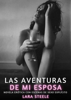 Las Aventuras de mi Esposa