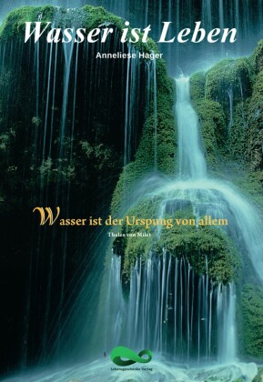 Wasser ist Leben