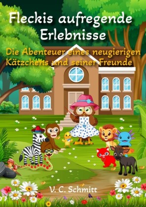 Fleckis aufregende Erlebnisse