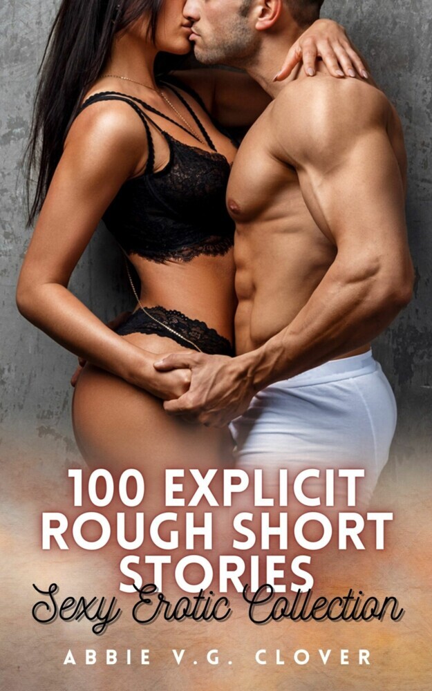 100 Explicit Rough Short Stories main product photo