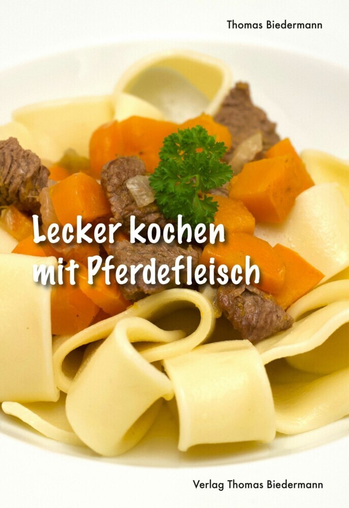 Lecker kochen mit Pferdefleisch main product photo