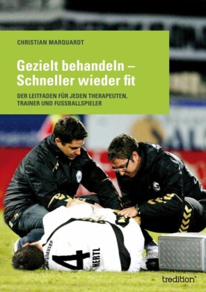 Gezielt behandeln - Schneller wieder fit