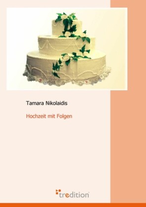 Hochzeit mit Folgen