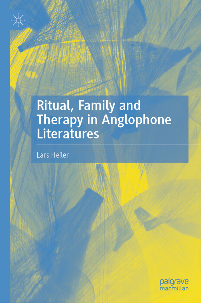 Ritual, Family and Therapy in Anglophone Literatures main product photo