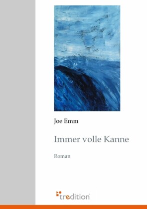 Immer volle Kanne