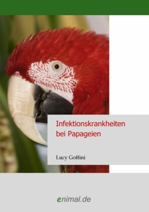 Infektionskrankheiten bei Papageien