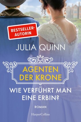 Wie verführt man eine Erbin?