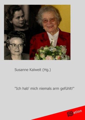 'Ich hab' mich niemals arm gefühlt!'