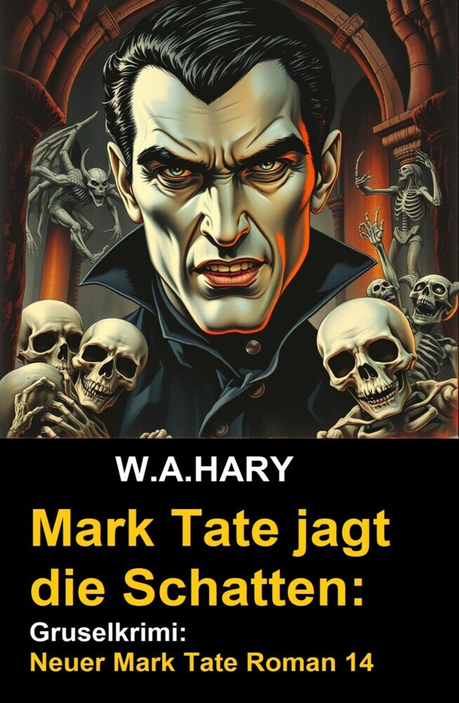 Mark Tate jagt die Schatten: Gruselkrimi: Neuer Mark Tate Roman 14 main product photo