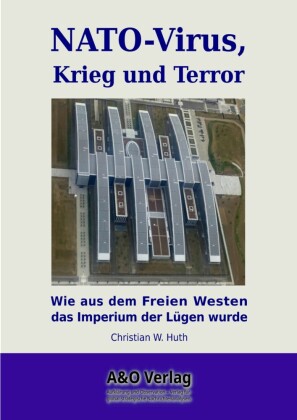 NATO-Virus, Krieg und Terror