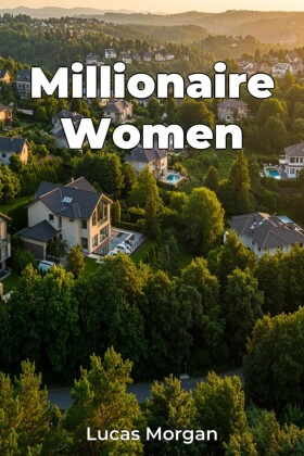 Millionaire Women