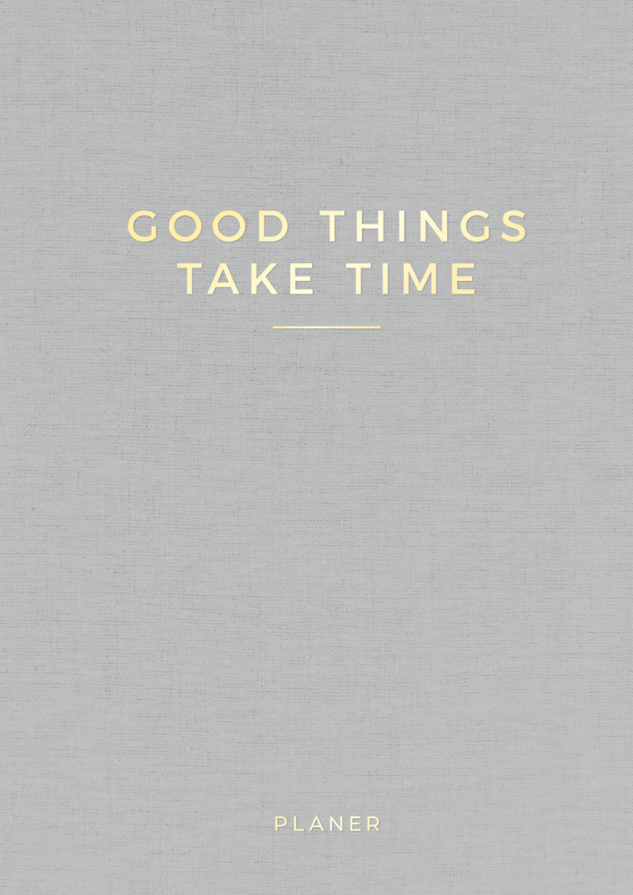 »Good things take time« undatierter Wochenplaner main product photo