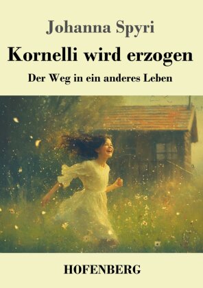 Kornelli wird erzogen