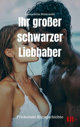 Ihr großer schwarzer Liebhaber