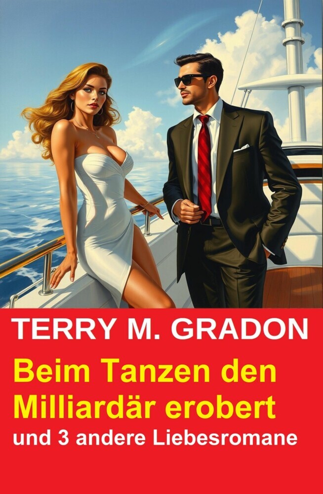 Beim Tanzen den Milliardär erobert und 3 andere Liebesromane main product photo