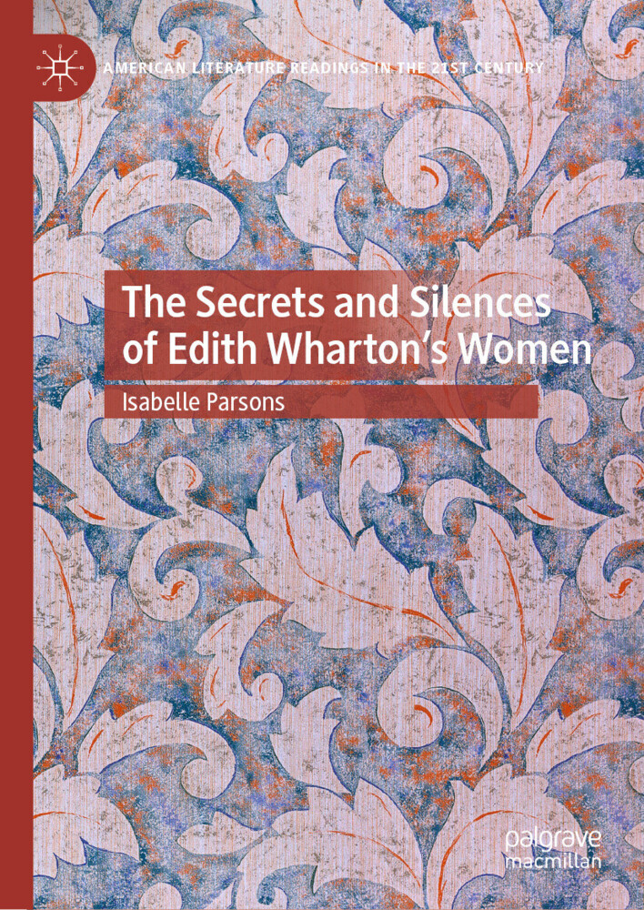 The Secrets and Silences of Edith Wharton's Women main product photo