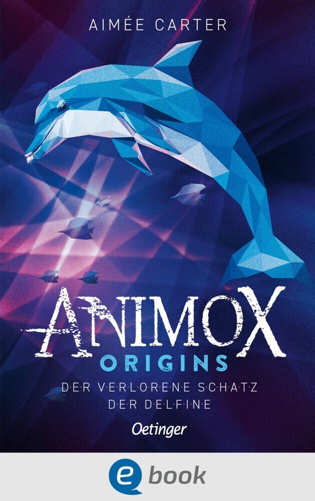 Animox Origins 1. Der verlorene Schatz der Delfine main product photo