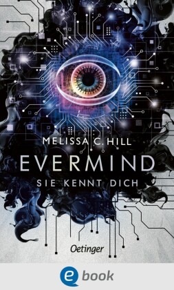 Evermind. Sie kennt dich