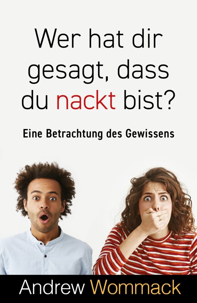 Wer hat dir gesagt, dass du nackt bist? main product photo