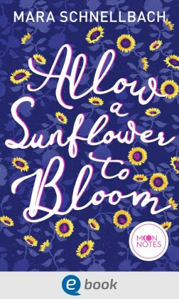 Allow a Sunflower to Bloom