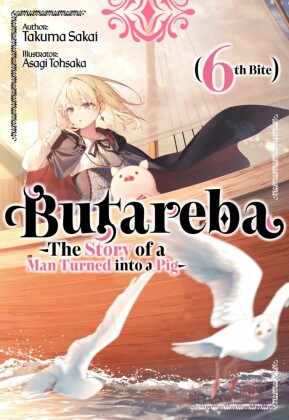 Butareba -The Story of a Man Turned into a Pig- Sixth Bite